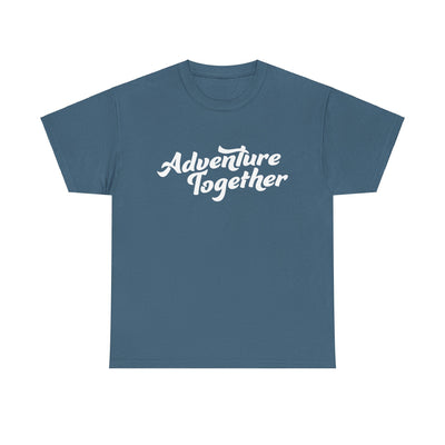 Adventure Together Heavy Cotton Tee
