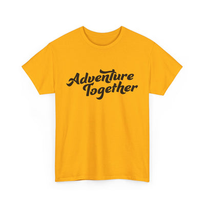 Adventure Together Heavy Cotton Tee
